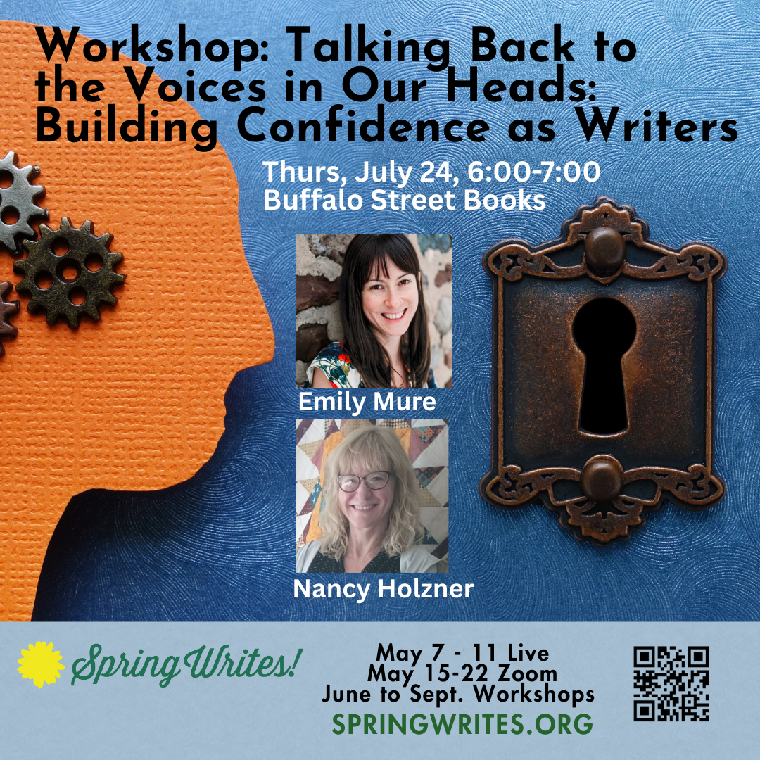 Workshop: Talking Back to the Voices in Our Heads: Building Confidence as Writers